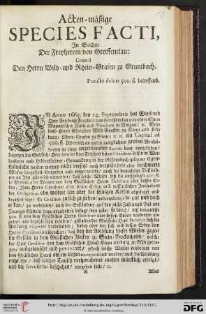 Acten-mäßige Species Facti, In Sachen Die Freyherren von Greiffenclau: Contrâ Den Herrn Wild- und Rhein-Grafen zu Grumbach : Puncto debiti 500. fl. betreffend