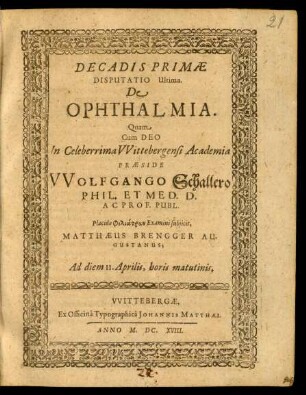 Decadis Primae Disputatio Ultima. De Ophthalmia