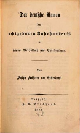 Der deutsche Roman des achtzehnten Jahrhunderts in seinem Verhältniß zum Christenthum