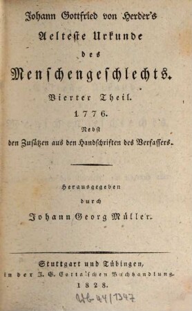 Johann Gottfried von Herder's älteste Urkunde des Menschengeschlechts : eine nach Jahrhunderten enthüllte heilige Schrift, 4