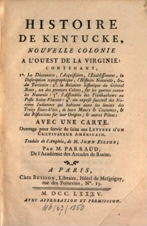 Histoire De Kentucke : Nouvelle Colonie A L'Ouest De La Virginie ; Avec Une Carte