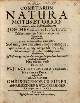 Cometarum natura motus et origo : secundum duas hodie celebriores Joh. Hevelii & P. Petiti ... hypotheses ita declarata ...