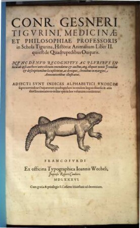 Conradi Gesneri Medici Tigvrini Historiae animalium liber .... 2, De quadrupedibus oviparis