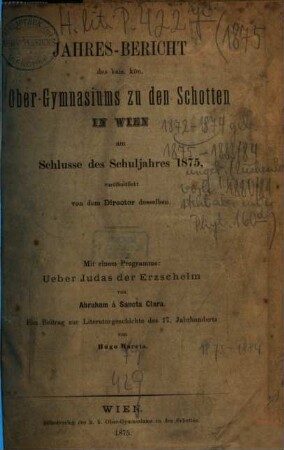 Jahresbericht des K.K. Obergymnasiums zu den Schotten in Wien : über d. Schuljahr .... 1874/75