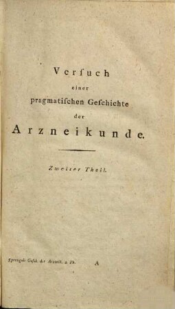 Versuch einer pragmatischen Geschichte der Arzneykunde, 2