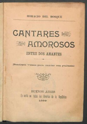 Cantares amorosos entre dos amantes : (preciosos versos para cantar con guitarra)