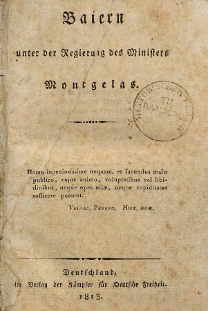Baiern unter der Regierung des Ministers Montgelas
