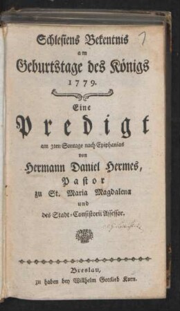 Schlesiens Bekentnis am Geburtstage des Königs 1779. : Eine Predigt am 3ten Sontage nach Epiphanias