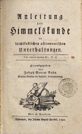 Anleitung zur Himmelskunde : in leichtfasslichen astronomischen Unterhaltungen