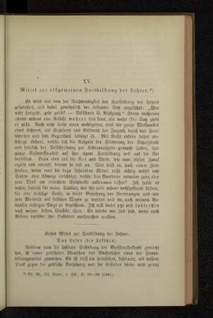 XV. Mittel zur allgemeinen Fortbildung der Lehrer.