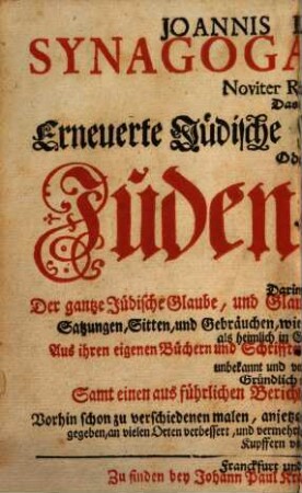 Buxtorfi Synagoga Judaica noviter restaurata, d. i. erneuerte Juden-Schul