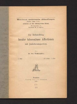 Zur Behandlung localer tuberculöser Affectionen mit Jodoforminjection