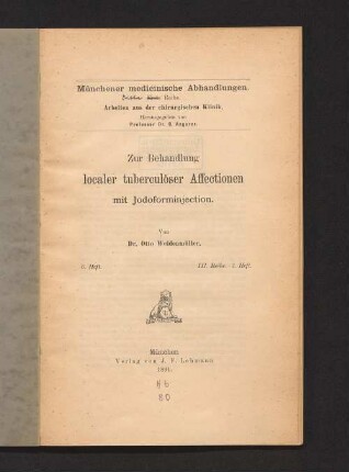 Zur Behandlung localer tuberculöser Affectionen mit Jodoforminjection
