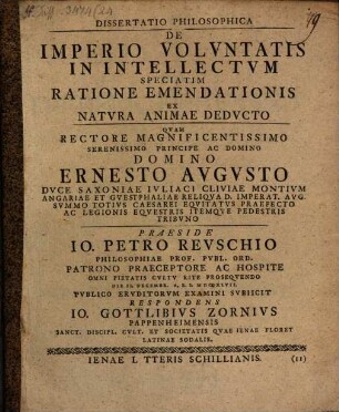 Dissertatio Philosophica De Imperio Volvntatis In Intellectvm Speciatim Ratione Emendationis Ex Natvra Animae Dedvcto