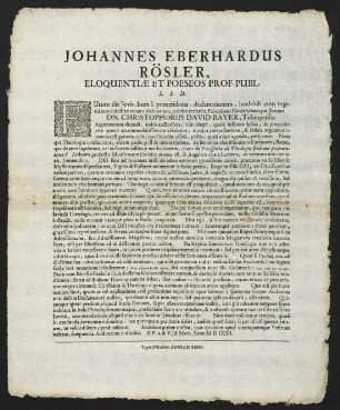 Johannes Eberhardus Rösler, Eloquentiae Et Poeseos Prof. Publ. L. S. D.