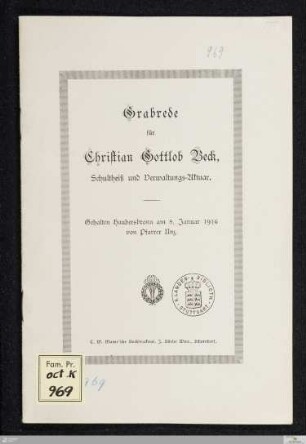 Grabrede für Christian Gottlob Beck, Schultheiß und Verwaltungs-Aktuar : gehalten Haubersbronn am 8. Januar 1916
