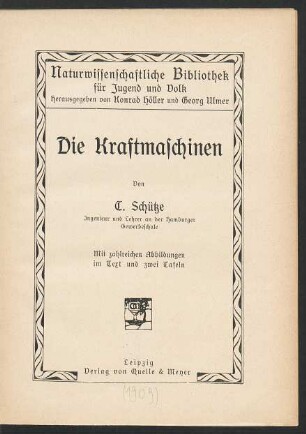Die Kraftmaschinen : mit zahlreichen Abb. im Text und 2 Tafeln