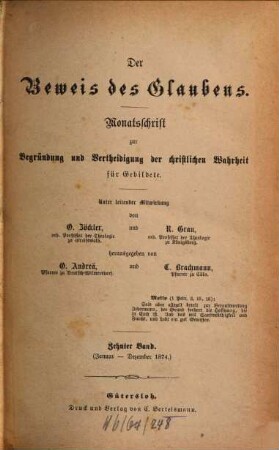 Der Beweis des Glaubens : Monatsschr. zur Begründung u. Verteidigung d. christlichen Wahrheit für Gebildete, 10. 1874