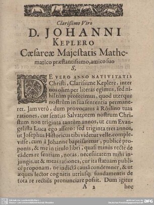 Clarißimo Viro D. JOHANNI KEPLERO Caesareae Majestatis Mathematico praestantissimo, amico suo