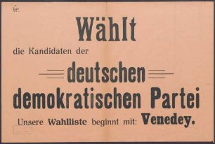 "Wählt die Kandidaten der Deutschen Demokratischen Partei. Unsere Wahlliste beginnt mit Venedey": Wahlaufruf der Deutschen Demokratischen Partei