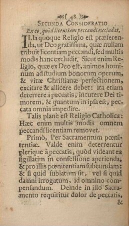 Secunda consideratio. Ex eo, quòd licentiam peccandi excludat.