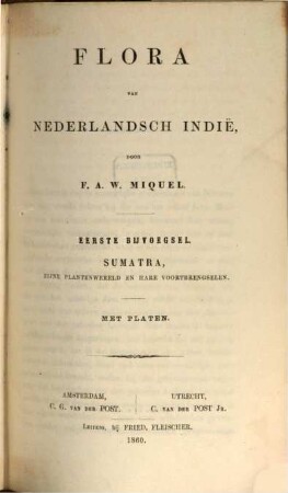 Flora van Nederlandsch Indië. [4], Supplementum 1. Prodromus florae Sumatranae