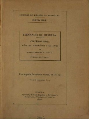 Controversia sobre sus anotationes à las obras de Garcilaso de la Vega : poesias ineditas