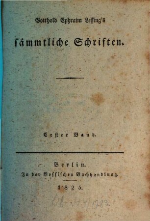 Gotthold Ephraim Lessing's sämmtliche Schriften. 1