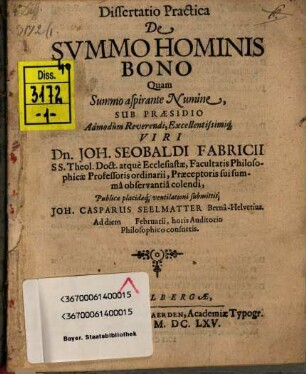 Diss. pract. de summo hominis bono