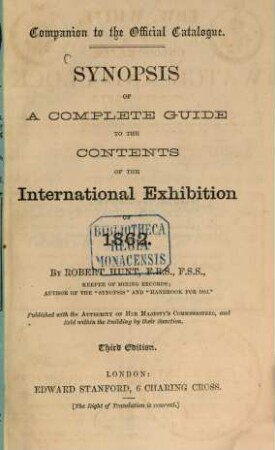 Companion to the official catalogue : Synopsis of a complete guide to the contents of the international exhibition of 1862