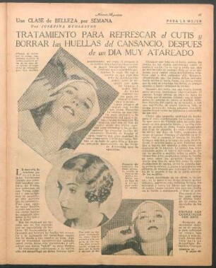 Tratamiento para refrescar el cutis y borrar las huellas del cansancio, después de un día muy atareado : Una clase de belleza por semana