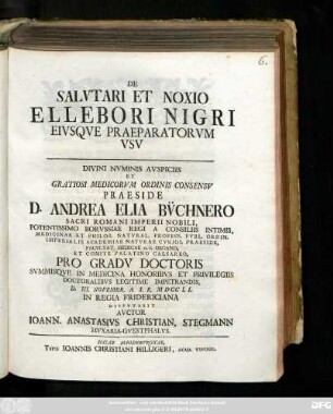De Salvtari Et Noxio Ellebori Nigri Eivsqve Praeparatorvm Vsv