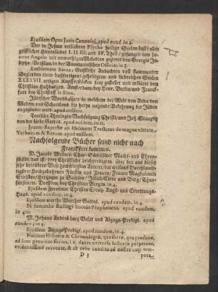 Nachfolgende Bücher seind nicht nach Franckfurt kommen.
