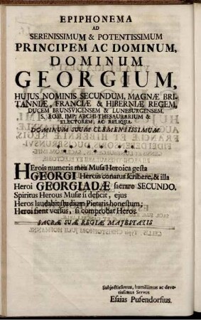 Epiphonema ad Serenissimum & Potentissimum Principem Ad Dominum, Dominum Georgium ,...