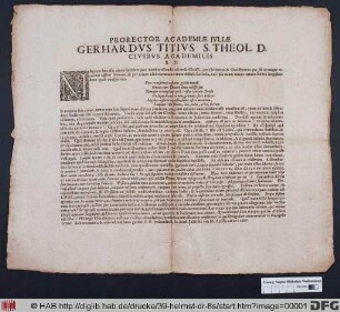 Prorector Academiae Iuliae Gerhardus Titius S. Theol. D. Civibus Academicis S.D. : Helmaestadi, Acad. Iulia die VII. M. Aprilis MDCLXXII.