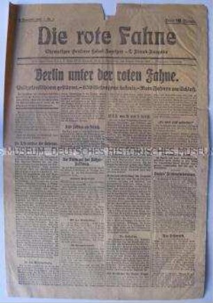 Nummer 1 der Tageszeitung "Die rote Fahne" (ehemals "Berliner Lokal-Anzeiger") zu den revolutionären Ereignissen in der Hauptstadt