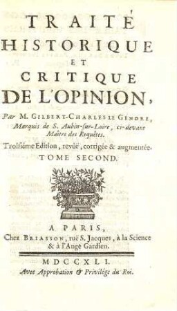 Traité Historique Et Critique De L'Opinion, 2. Logique, Et Metaphysique
