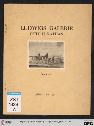 Ludwigs Galerie Otto H. Nathan: Gemälde und Handzeichnungen ersten Ranges: Gemälde und Handzeichnungen ersten Ranges; Antiquitäten