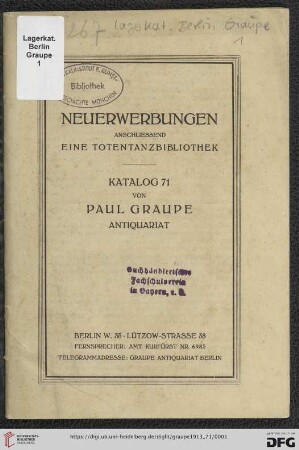 Nr. 71: Katalog / Paul Graupe, Antiquariat: Neuerwerbungen, anschließend eine Totentanzbibliothek