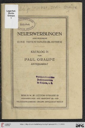 Nr. 71: Katalog / Paul Graupe, Antiquariat: Neuerwerbungen, anschließend eine Totentanzbibliothek