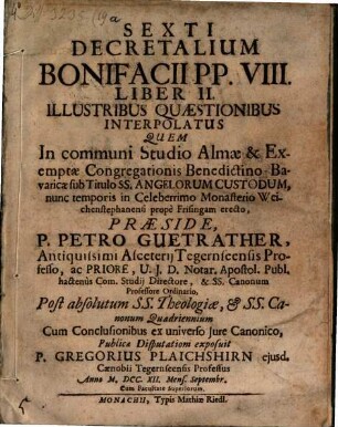 Sexti Decretalium Bonifacii PP. VIII. liber II. illustribus quaestionibus interpolatus