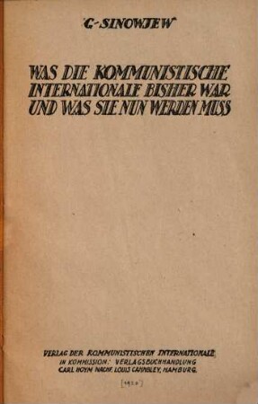 Was die kommunistische Internationale bisher war und was sie nun werden muss