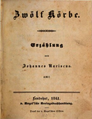 Zwölf Körbe : Erzählung