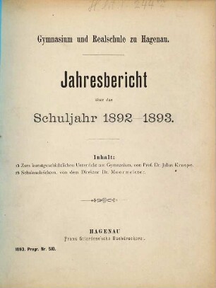 Jahresbericht : über das Schuljahr ... ; womit zu der am ... stattfindenden Schlussfeier ergebenst einladet ... 1892/93