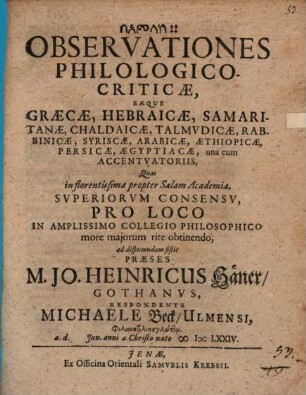 Observationes Philologico-Criticae, Eaeque Graecae, Hebraicae, Samaritanae, Chaldaicae, Talmudicae, Rabbinicae, Syriscae, Arabicae, Aethiopicae, Persicae, Aegyptiacae, una cum Accentuatoriis