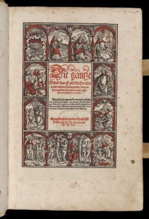 Die gantze Bibel, das ist alle bücher allts unnd neüws Testaments, den ursprünglichen spraachen nach auffs aller treuwlichest verteütschet : Darzu sind yetzund kommen ein schön und volkommen Register oder Zeyger über die gantzen Bibel ; Die jarzal und rächnung der zeyten von Adamen biß an Christum, mit sampt gwüssen Concordantzen, Argumenten, Zalen und Figuren