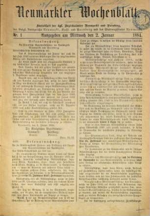 Neumarkter Wochenblatt : nationale Tageszeitung für die südwestliche Oberpfalz ; ältestes Heimatblatt ; Neumarkter Volkszeitung. 1884