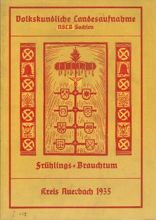 Kreis Auerbach / Frühling Zusammenfassung 1935 [Zusammenfassung der Umfrage in Orten im Kreis Auerbach]