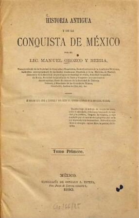 Historia antigua y de la conquista de Mexico, Tomo primero