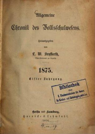 Allgemeine Chronik des Volksschulwesens, 11. 1875 (1876)